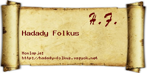 Hadady Folkus névjegykártya